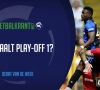 Debat van de week: wie haalt volgens jou play-off 1?